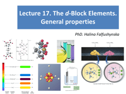 Lecture 17.The d-Block Elements.General properties