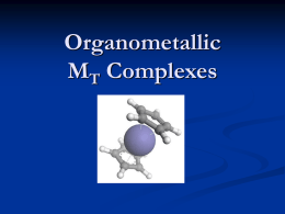 Organometallic MT Complexes