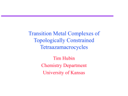 Transition Metal Complexes of Topologically Constrained