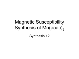 Magnetic Susceptibility Synthesis of Mn(acac)3