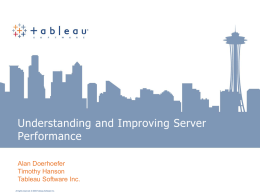 Understanding and Improving Server Performance Alan Doerhoefer Timothy Hanson