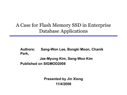 A Case for Flash Memory SSD in Enterprise Database Applications