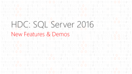 SQL Server 2016 New Innovations