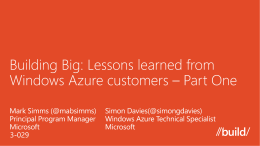 Building Big: Lessons learned from Windows Azure customers * Part