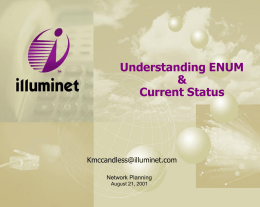 Understanding ENUM and Current Status (Power Point)
