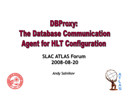 DbProxy [SLAC ATLAS Forum 2008-08-20]