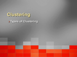 Clustering Types of Clustering
