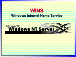 WINS Windows Internet Name Service