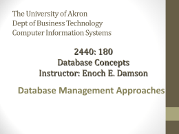 2440: 180 Database Concepts - gozips.uakron.edu