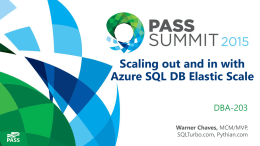 Scaling out and in with Azure SQL DB Elastic Scale
