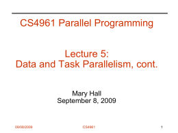 Data and Task Parallelism, cont.