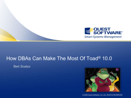 How DBAs Can Make The Most Of Toad 10