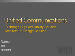 Microsoft Exchange High Availability ADS Presentation
