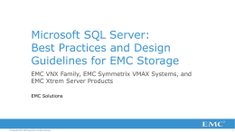 Microsoft SQL Server: Best Practices and Design Guidance for EMC