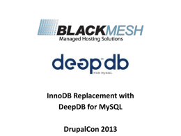 BlackMesh - InnoDB Replacement with DeepDB for MySQL