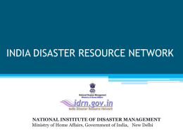 Presentation by NIDM on India Disaster Resource Network (IDRN).