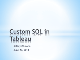 Custom SQL - Tableau Community