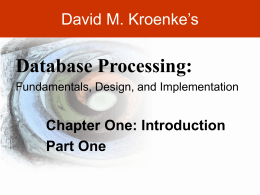 Kroenke-DBP-e10-PPT-Chapter01-Part01