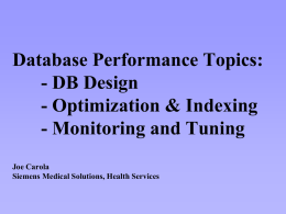 DB Design, Optimization and Indexing, and Monitoring and Tuning