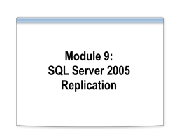 Module 9: Replication - Rajib Kundu SQL DBA Blog