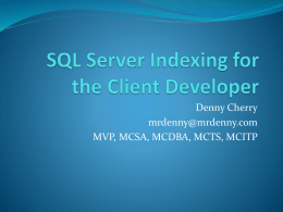SQL Server Indexing for the Client Developer