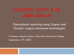 Operational reporting using Cognos and Oracle's Logical