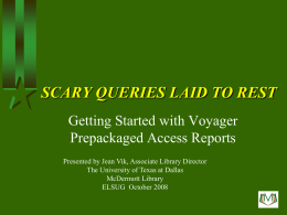 ACCESS REPORTS FOR VOYAGER