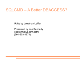 SQLCMD – A Better DBACCESS?