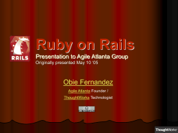 Ruby on Rails Presentation to Agile Atlanta Group