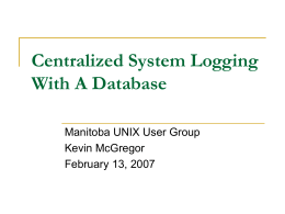 Centralized System Logging With A Database