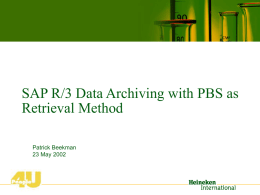 SAP R/3 Data Archiving with PBS Retrieval Methods