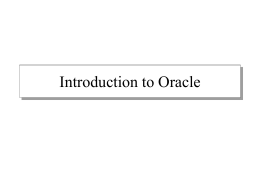 Introduction to Oracle