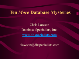 Ten More Database Mysteries