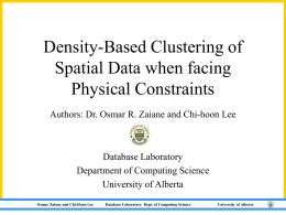 Clustering Spatial Data in the Presence of Obstacles and