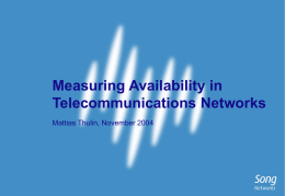 Meauring Availability in Telecommunications Networks