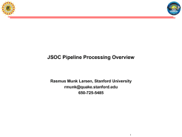 JSOC Pipeline Processing: Infrastructure, Environment and