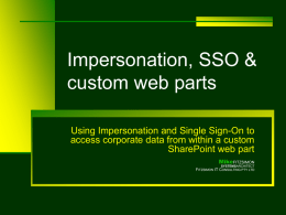 Impersonation, SSO & custom web parts