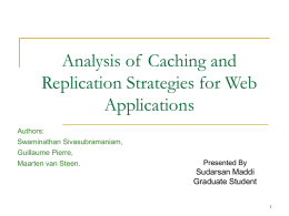 Analysis of Caching and Replication Strategies for Web