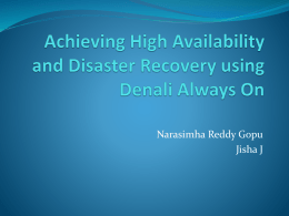 Achieving High Availability and Disaster Recovery using