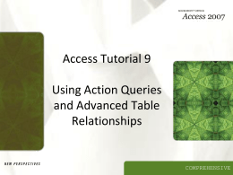 Access Tutorial 9 Using Action Queries and Advanced Table