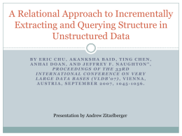 A Relational Approach to Incrementally Extracting and