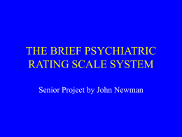 The Brief Psychiatric Rating Scale System