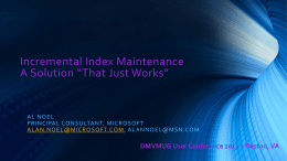 Incremental Index MaintenanceA Solution “That