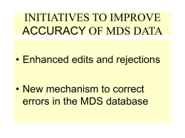 INITIATIVES TO IMPROVE ACCURACY OF MDS DATA