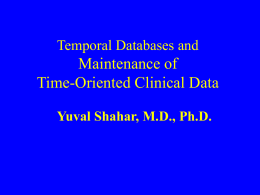 Temporal Reasoning and Planning in Biomedicine Maintenance