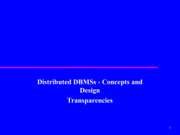 Distributed DBMSs - Concepts and Design