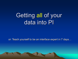 Getting all of your data into PI