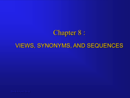 Views, Synonyms and Sequences