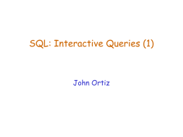 SQL: Interactive Query - Department of Computer Science