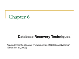 Chapter 6: Database Recovery Techniques.